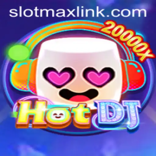 Discover HotDJ: The Gaming Revolution with SLOTMAX