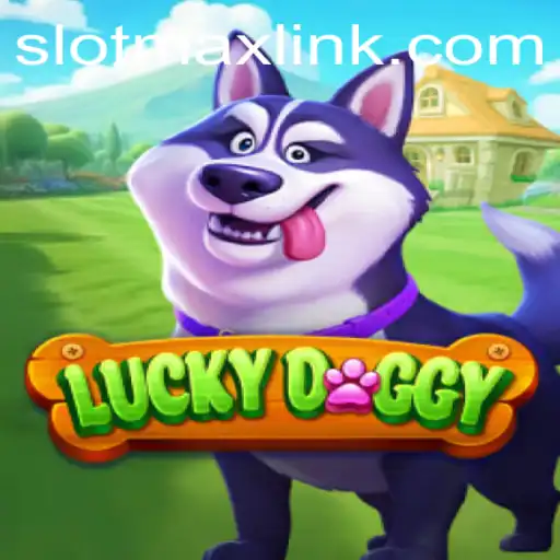 Discover the Exciting World of LuckyDoggy SLOTMAX