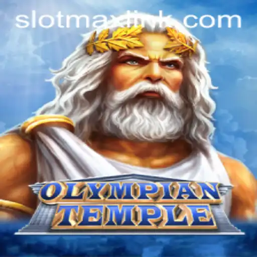 Explore the Mystical World of OlympianTemple with SLOTMAX