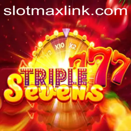 Exploring the Exciting World of 777TripleSeven: A Deep Dive into SLOTMAX's Latest Game