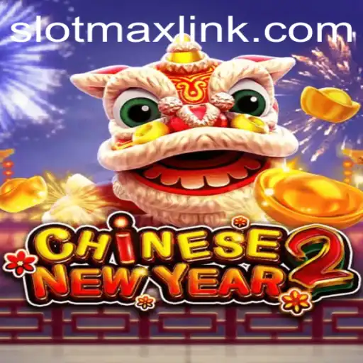 Exploring the Excitement of CHINESENEWYEAR2 and the Alluring Features of SLOTMAX